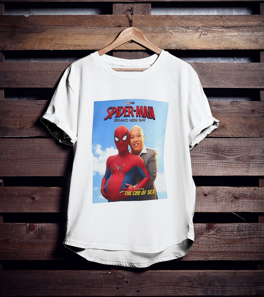 Spider Man Brand New Gay Starring The CEO Of Sex Marvel Studios T-Shirt