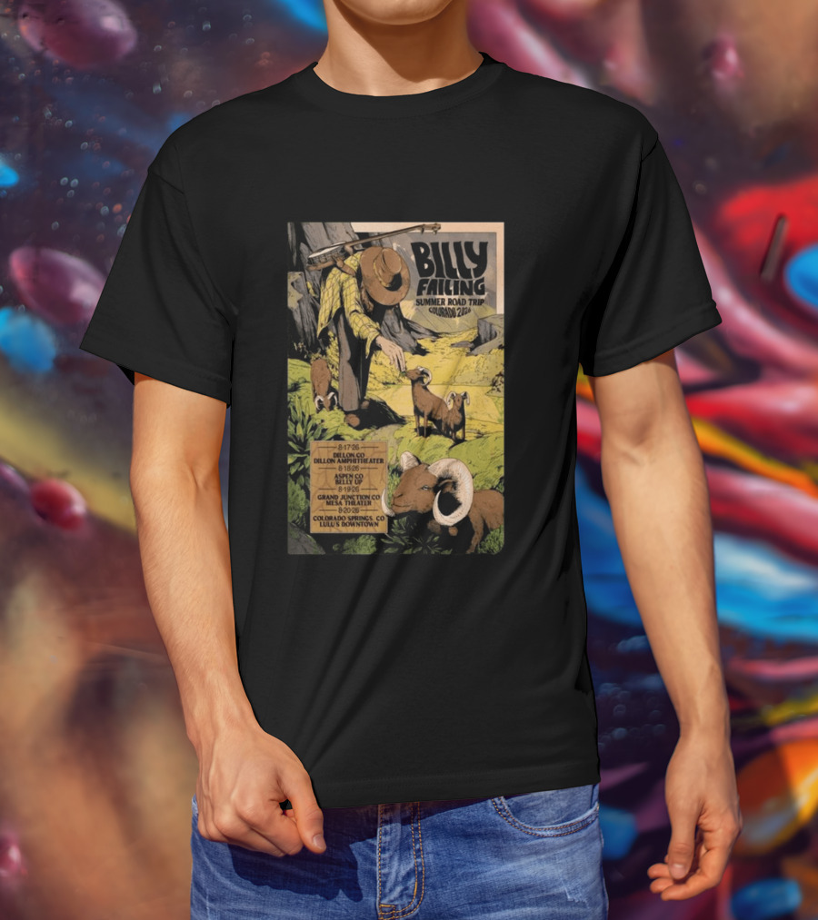 Billy Failing Summer Road Trip Colorado 2026 Grand Junction Lulu's Downtown Meadow Park Theater Dillon Amphitheater T-Shirt