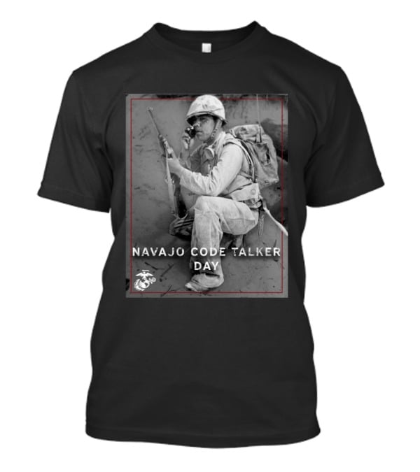 Navajo Code Talker Day Marine Corps T-Shirt