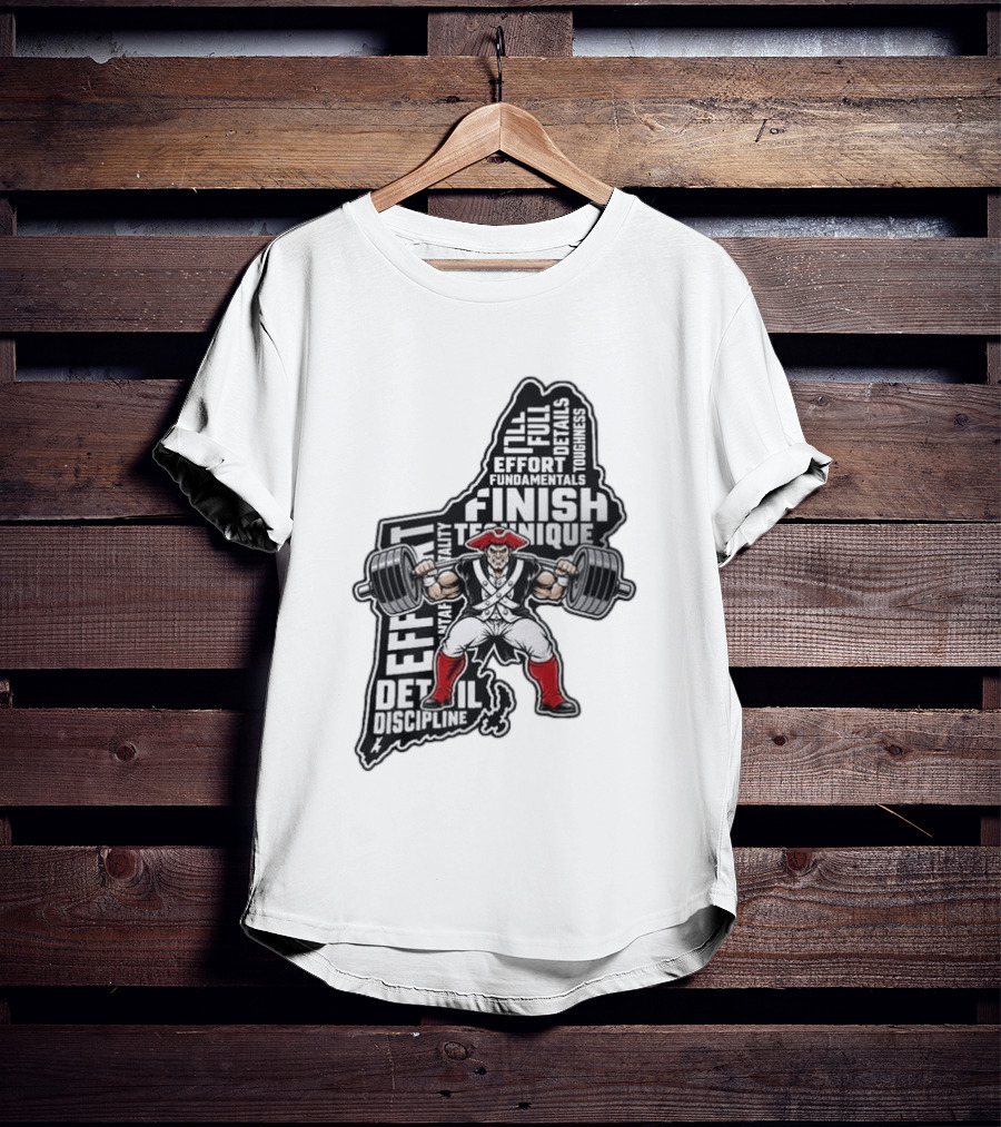 Patriots Weight Room Effort Discipline Finish Technique Toughness T-Shirt
