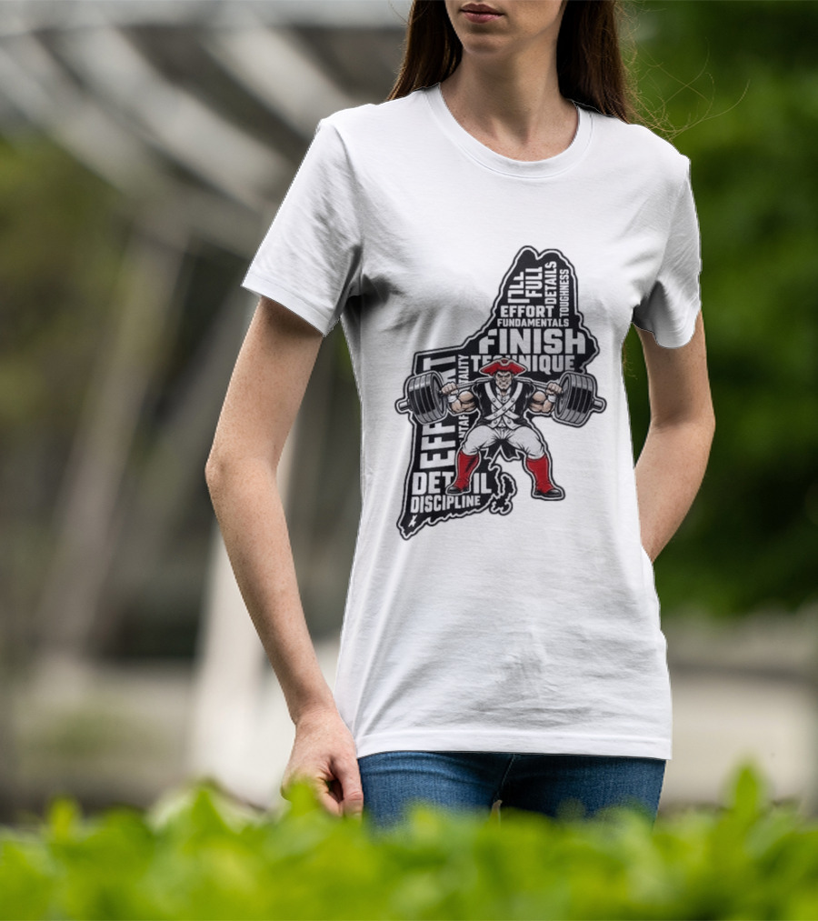 Patriots Weight Room Effort Discipline Finish Technique Toughness T-Shirt