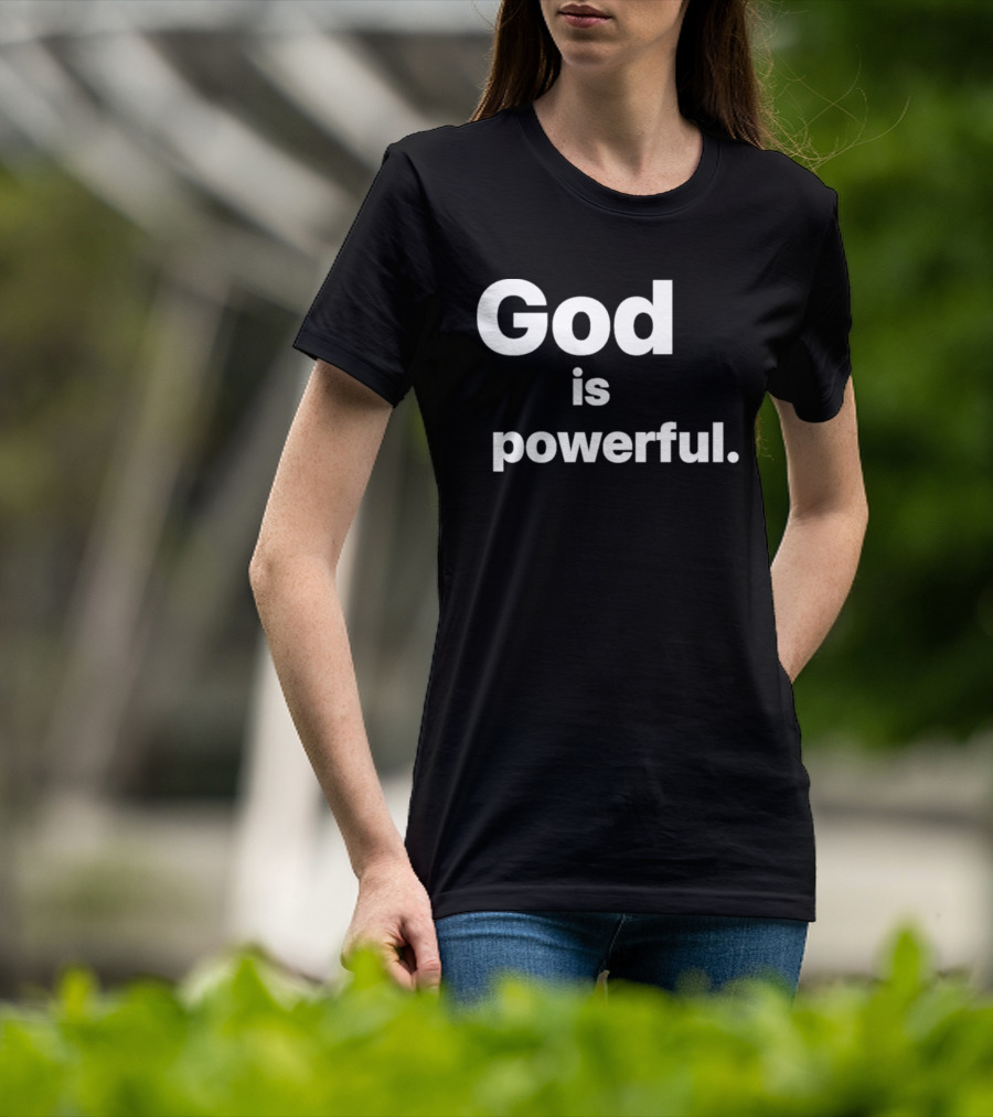 Gamhanan Ang Ginoo God Is Powerful Faith Based T-Shirt