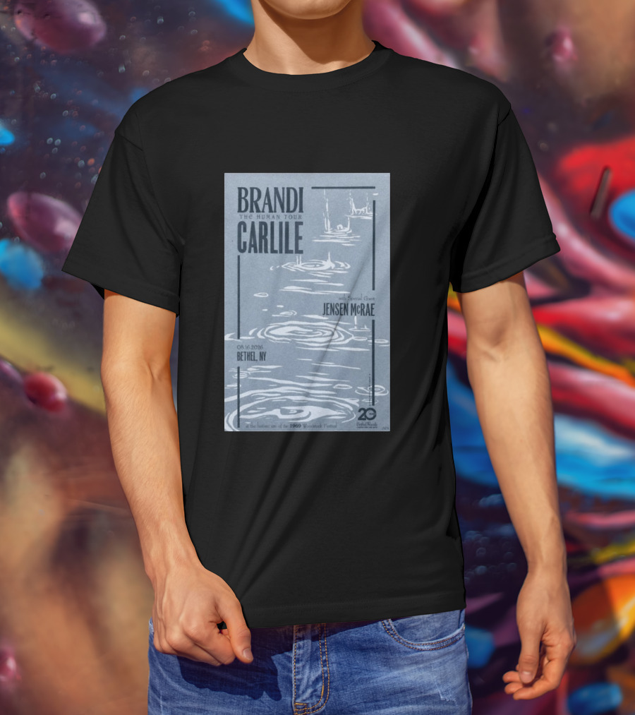 Brandi Carlile The Human Tour August 16 2026 Bethel Ny With Special Guest Jensen Mcrae Woodstock 20 Years Bethelwoods 1969 T-Shirt