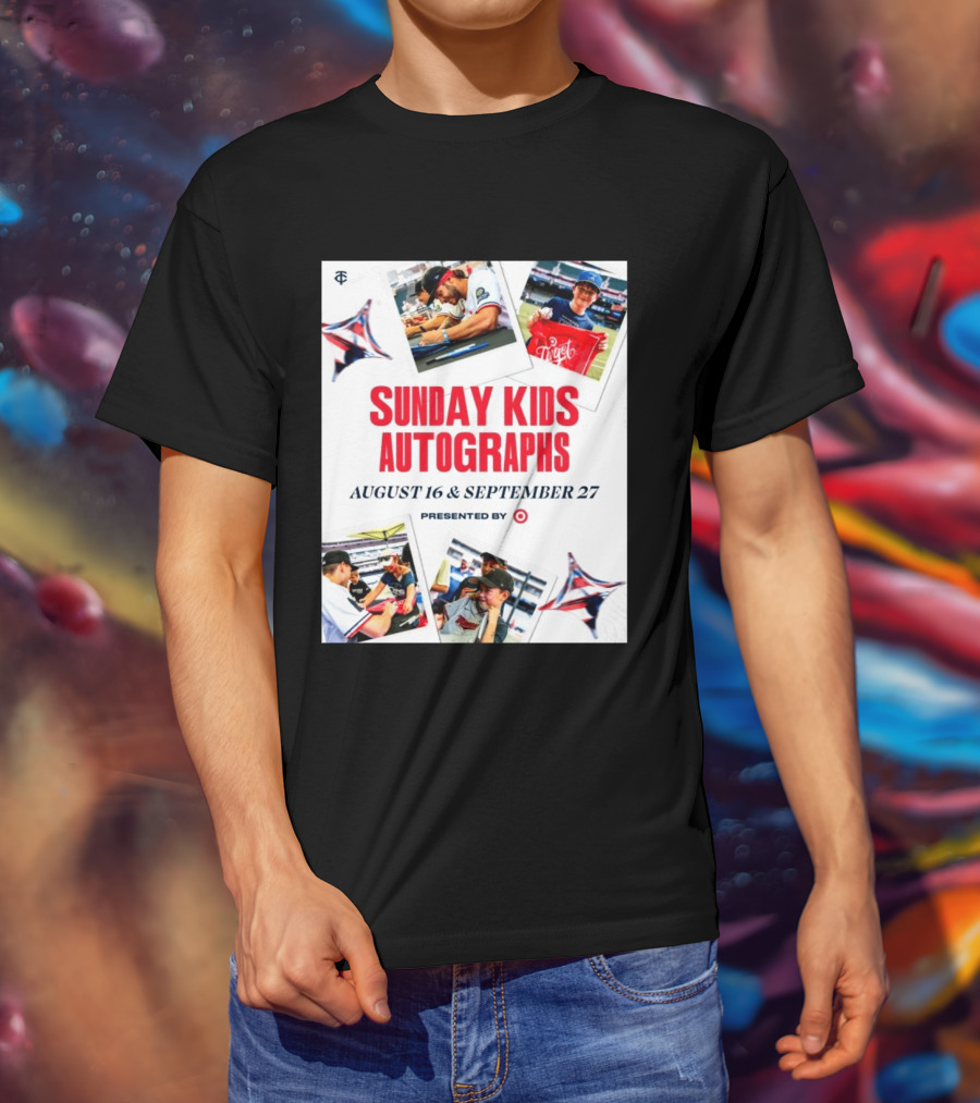 Sunday Kids Autographs August 16 & September 27 Presented By Target Twins Event T-Shirt