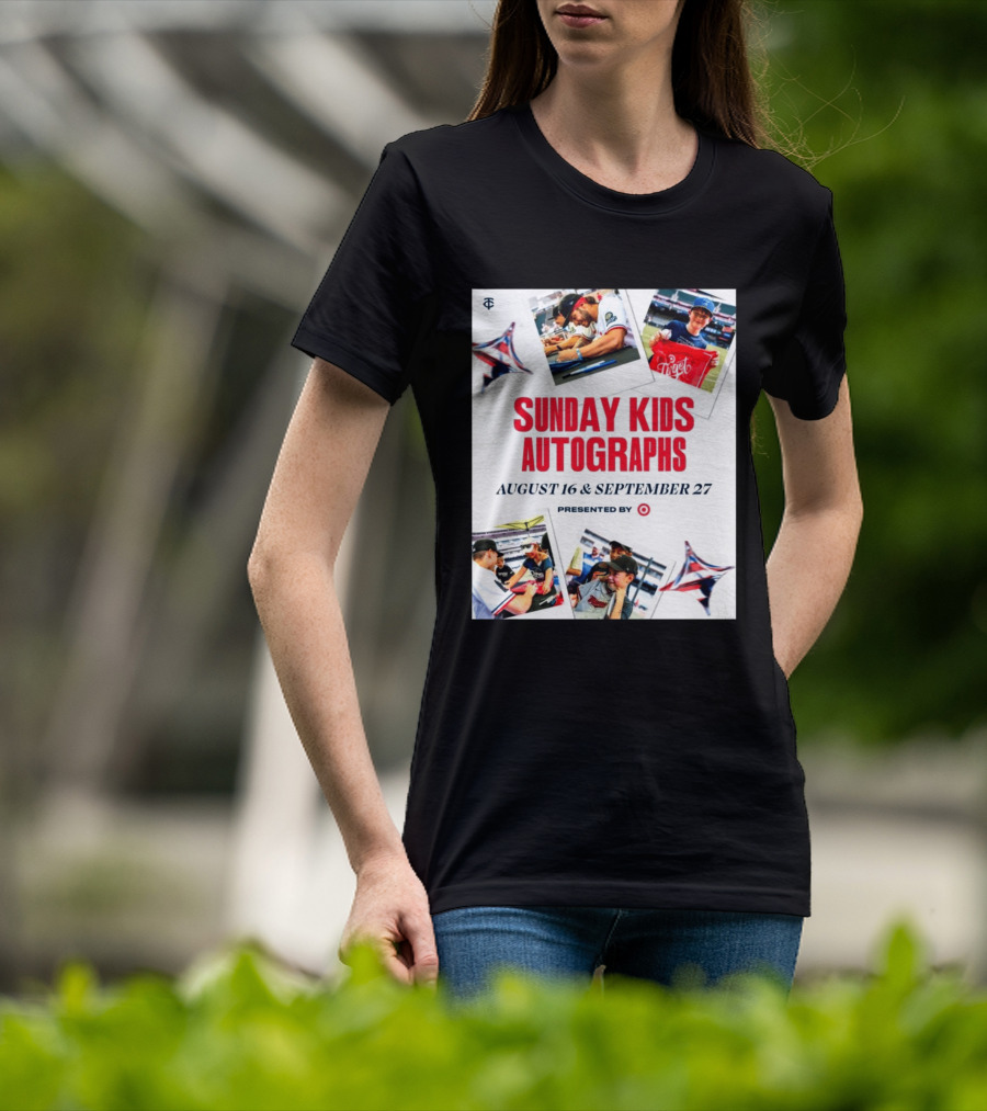 Sunday Kids Autographs August 16 & September 27 Presented By Target Twins Event T-Shirt