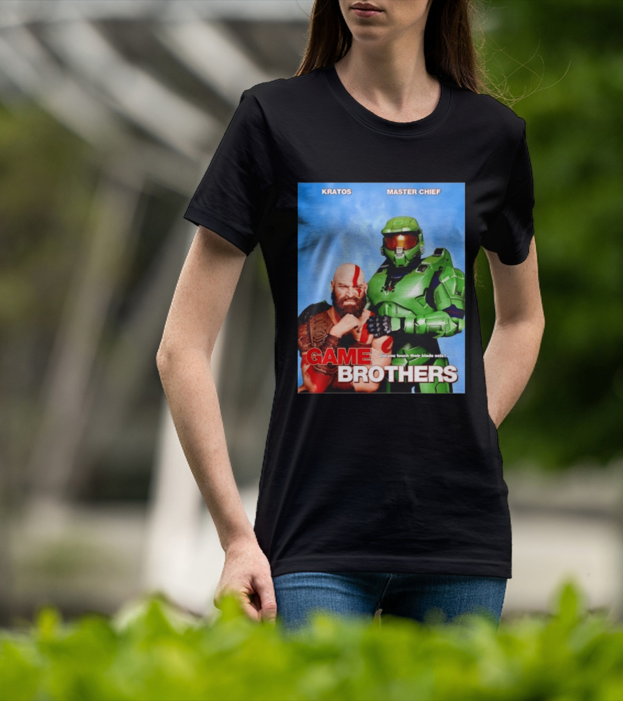 Kratos Master Chief Game Brothers Did You Touch Their Blade Sets T-Shirt