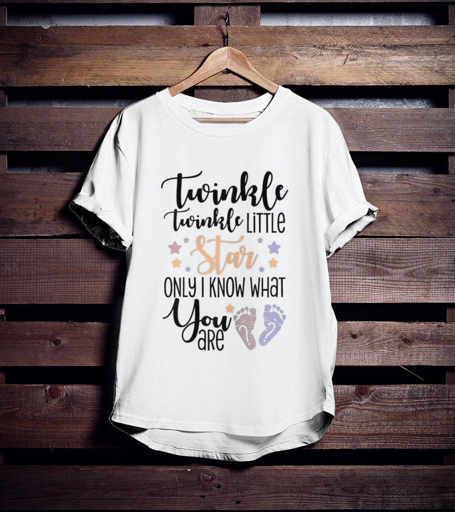 Twinkle Twinkle Little Star Only I Know What You Are Gender Reveal Baby Feet T-Shirt