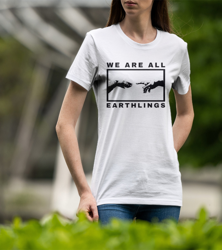 We Are All Earthlings Adam Dog Paw Hand T-Shirt