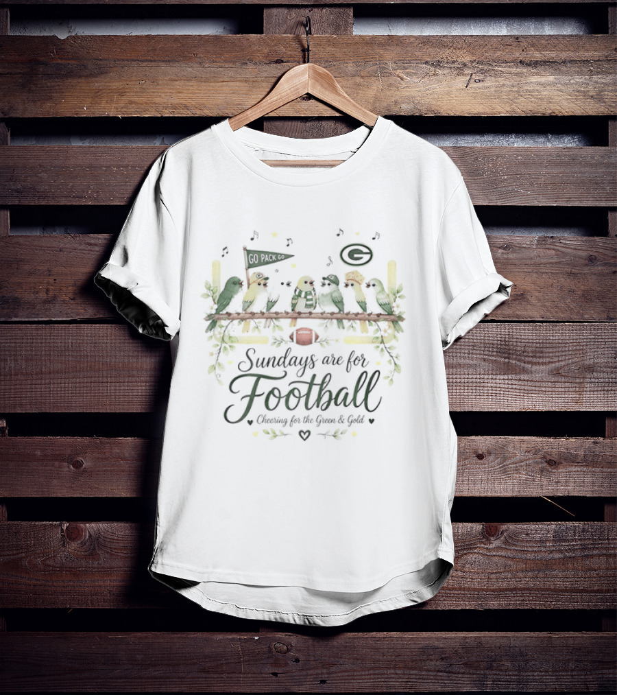 Green Bay Packers Sundays Are For Football Cheering For The Green And Gold T-Shirt