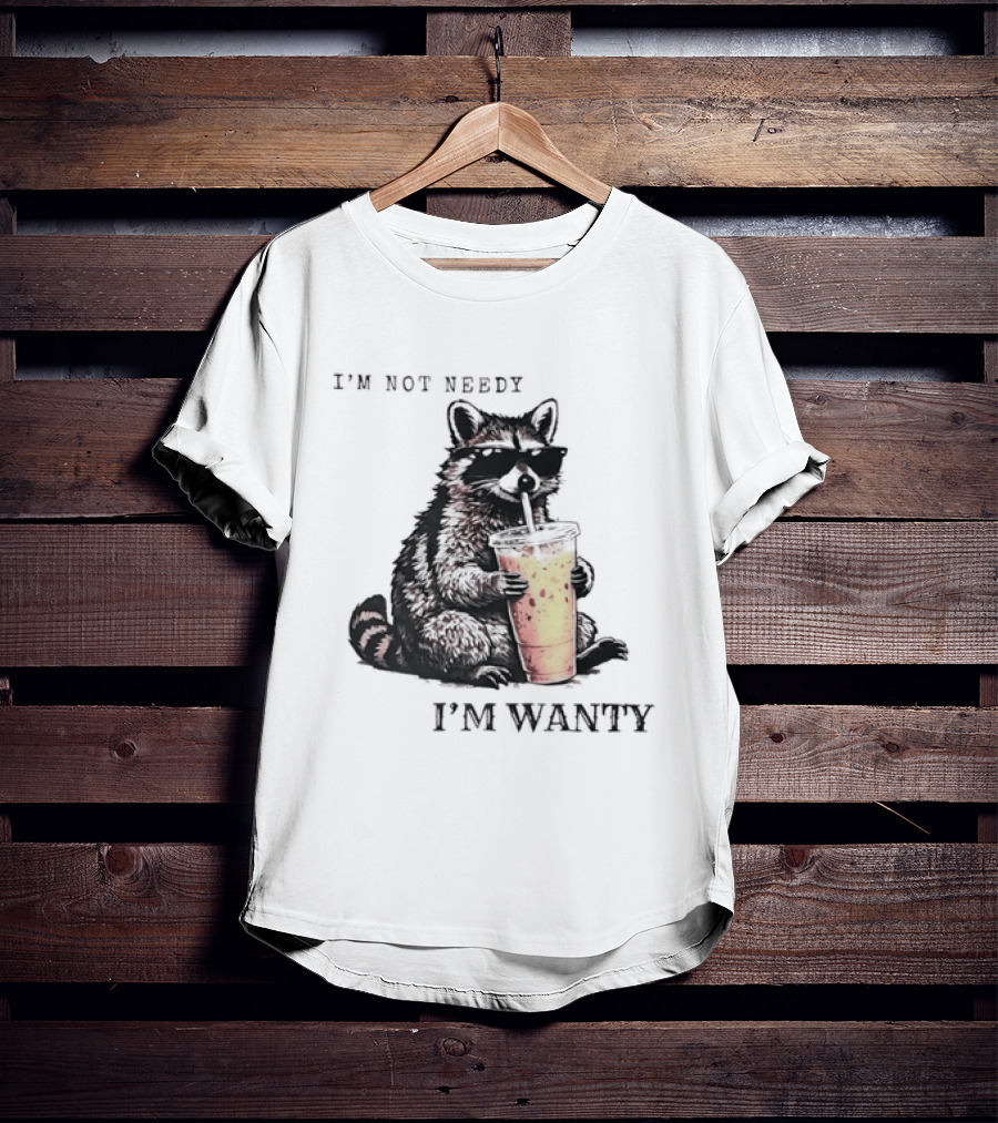 Im Not Needy Wanty Raccoon Wearing Black Sunglasses Drinking Iced Beverage T-Shirt