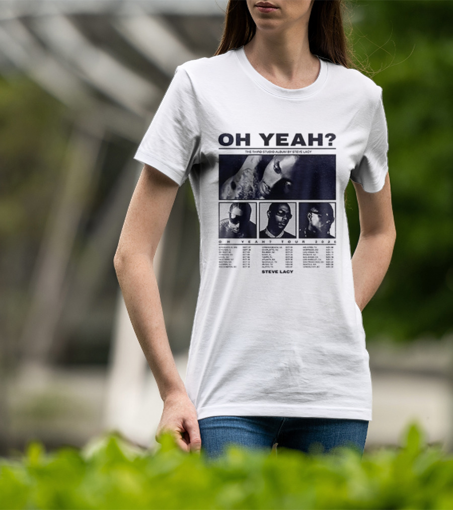 Steve Lacy Oh Yeah Tour Cities List Music Event Dates Compilation T-Shirt