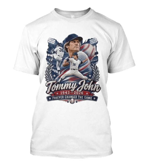 Tommy John 1943 2026 Baseball Legend Forever Changed The Game T-Shirt