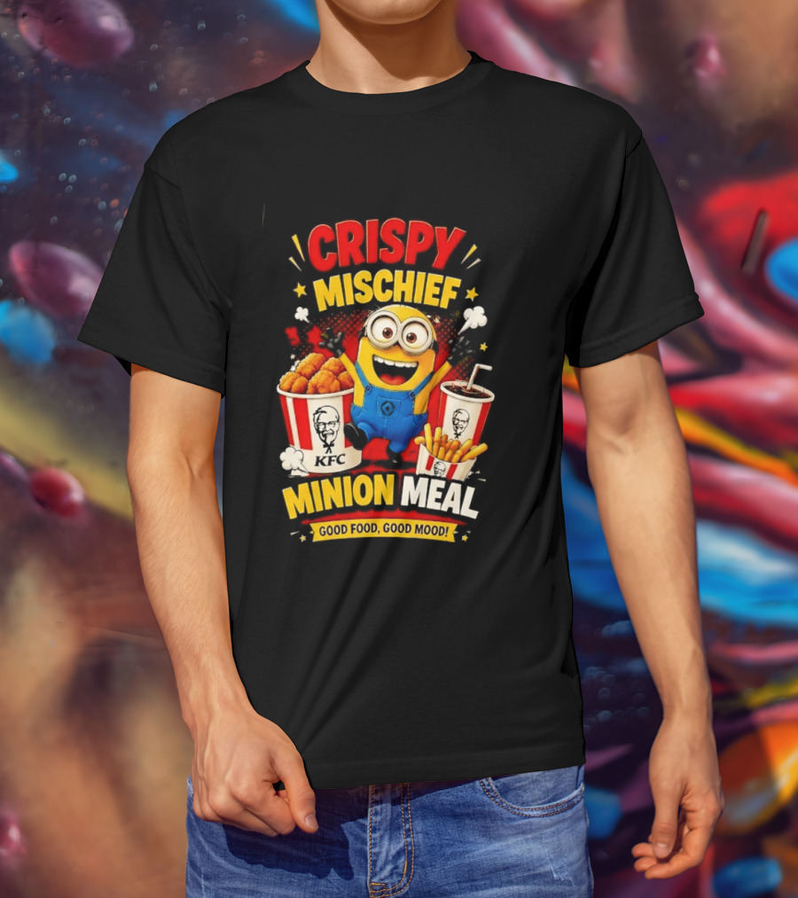 Crispy Mischief Minion Meal KFC Good Food Good Mood T-Shirt