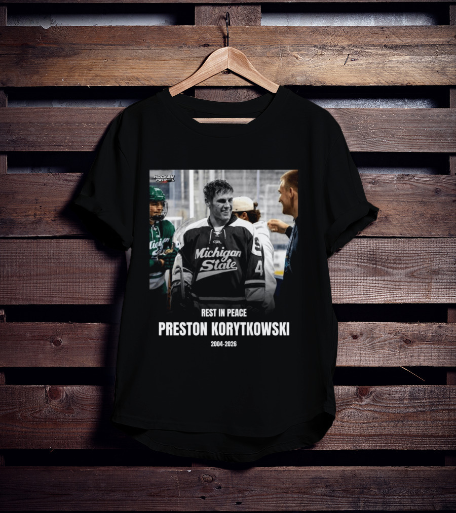 Rest In Peace Preston Korytkowski 2004 2026 Michigan State Hockey T-Shirt