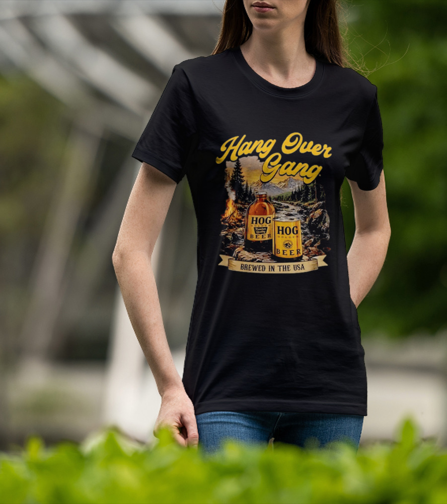 Hang Over Gang Hog Golden Beer Brewed In The USA Scenic Mountain T-Shirt