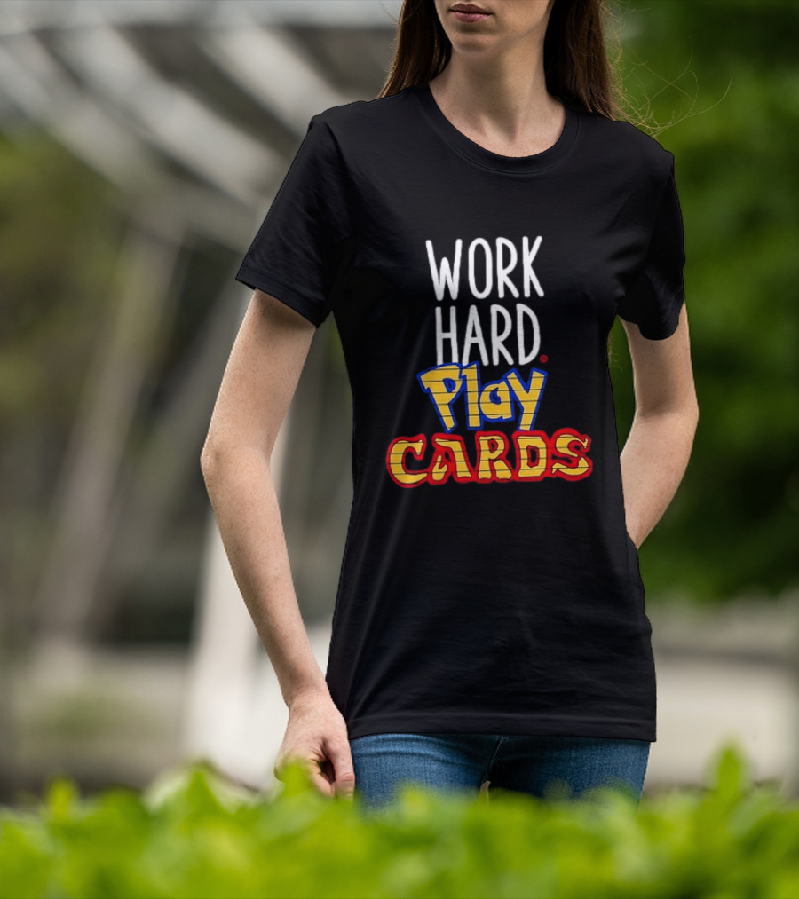 Work Hard Play Cards Retro Style Card Games Fun T-Shirt