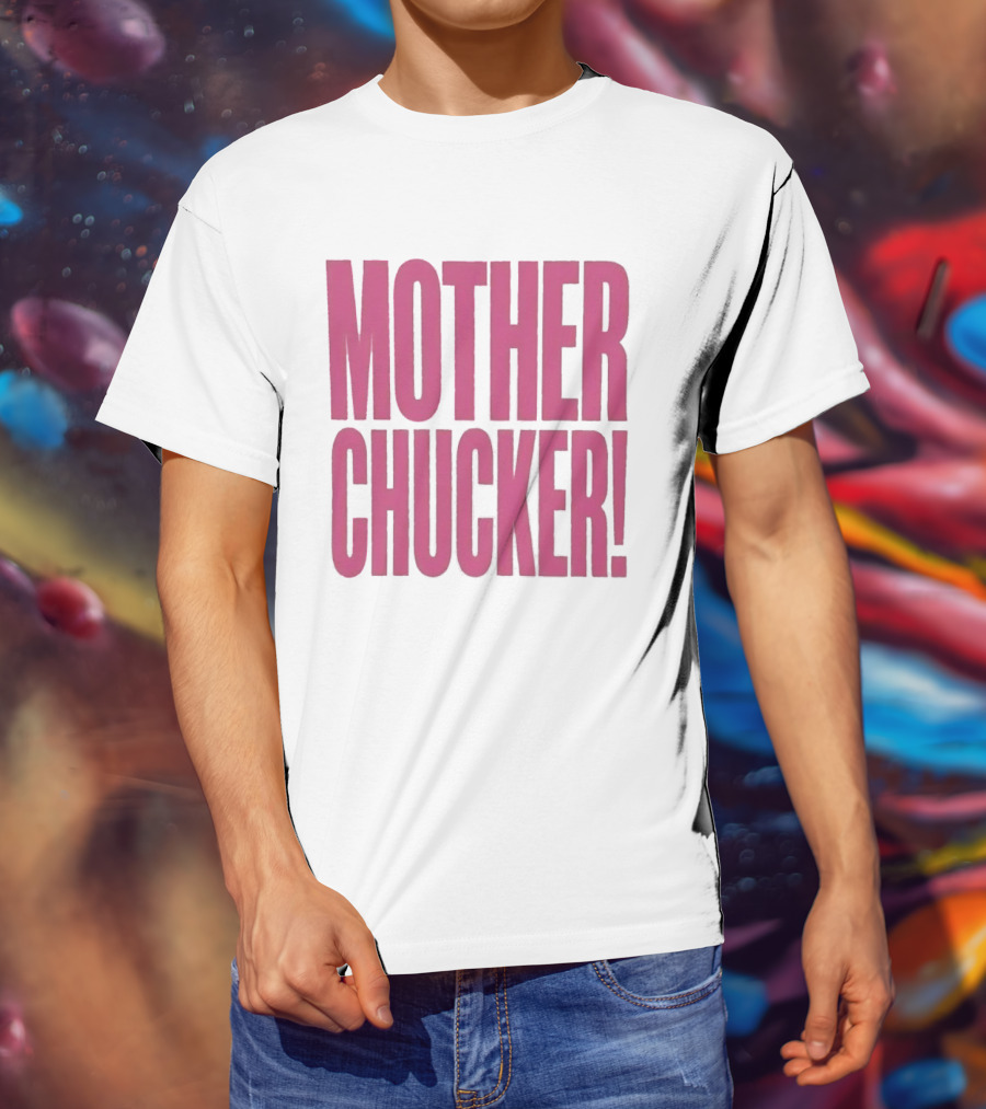 Mother Chucker Pun T-Shirt