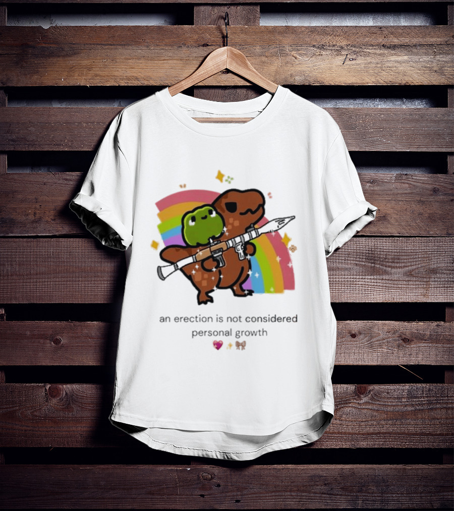 Original Rex Rocket An Erection Is Not Considered Personal Growth Rainbow Dinosaur Frog T-Shirt