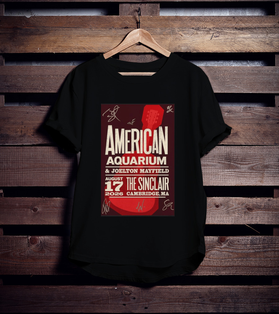 American Aquarium Joelton Mayfield August 17 2026 The Sinclair Cambridge MA Concert Tour T-Shirt