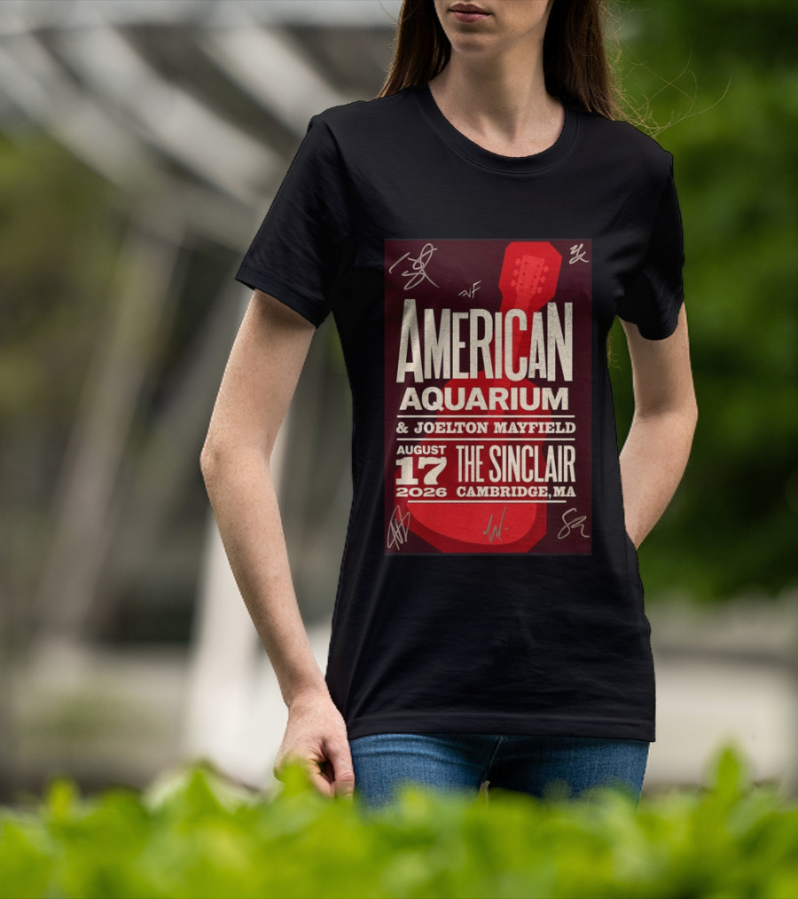 American Aquarium Joelton Mayfield August 17 2026 The Sinclair Cambridge MA Concert Tour T-Shirt