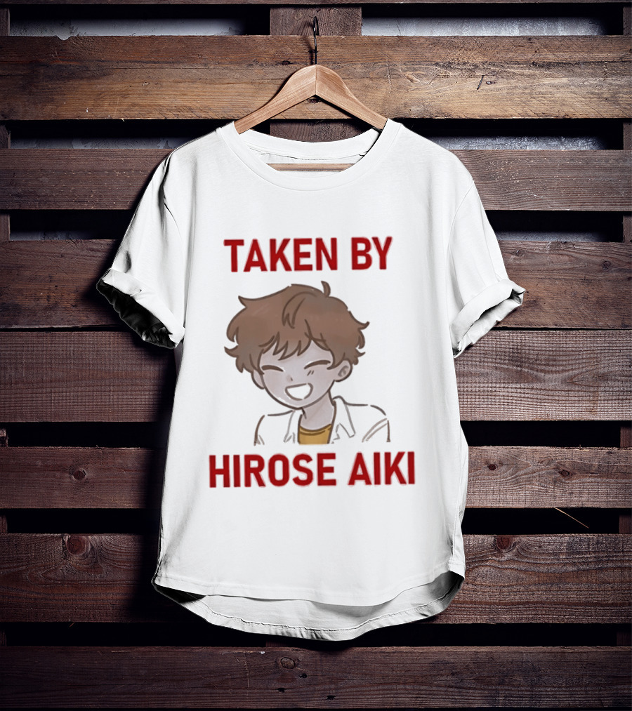 TAKEN BY HIROSE AIKI Anime T-Shirt