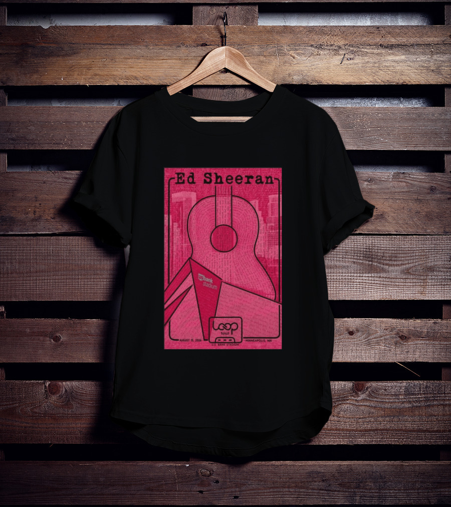 Ed Sheeran Loop Tour August 15 2026 U.S. Bank Stadium Minneapolis MN T-Shirt
