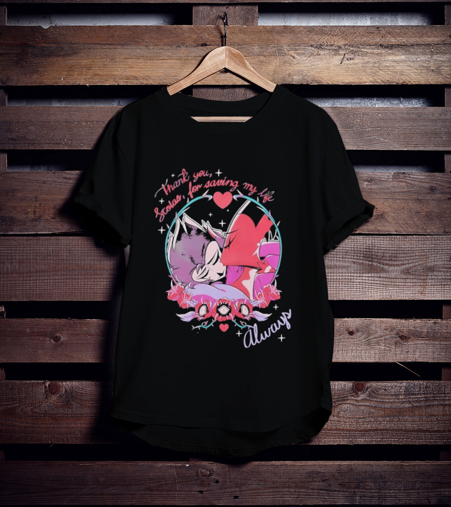 Thank You Stolas For Saving My Life Always Heart T-Shirt