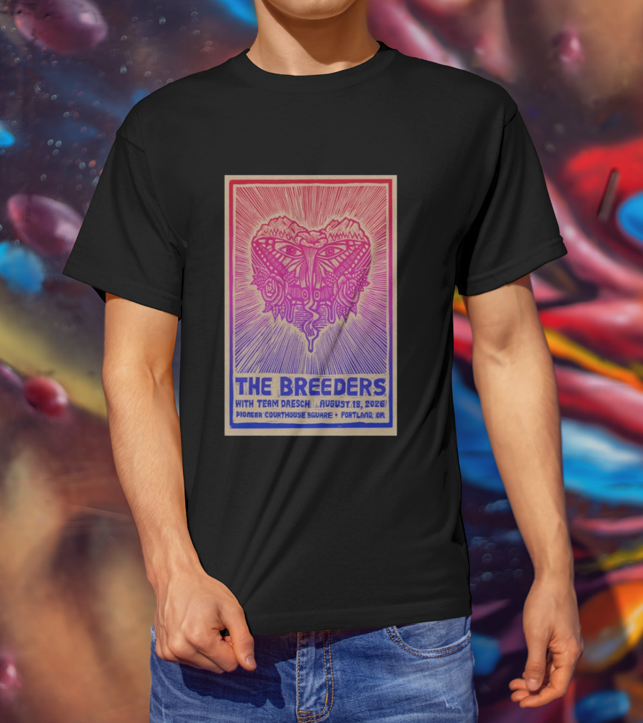 The Breeders With Team Dresch August 18 2026 Pioneer Courthouse Square Portland OR T-Shirt