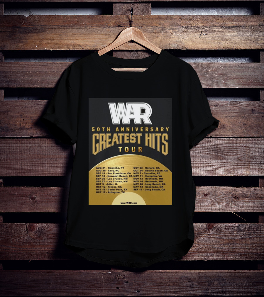 War 50th Anniversary Greatest Hits Tour Dates And Locations List T-Shirt