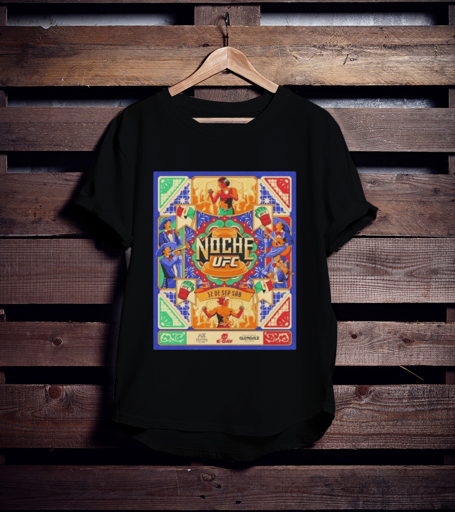 Noche UFC 12 De Sep Sáb Glendale Arizona Event Fiesta Vibrant S And Music Celebration T-Shirt