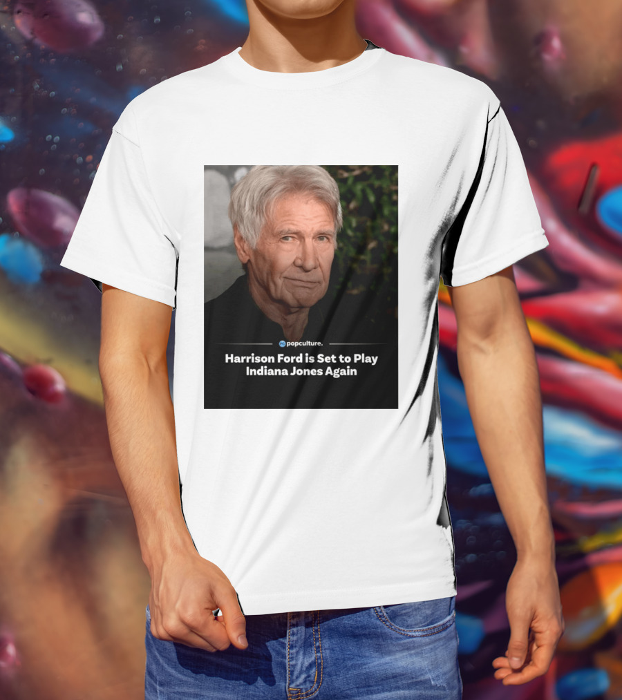 Harrison Ford Indiana Jones Return Announcement Popculture Update T-Shirt