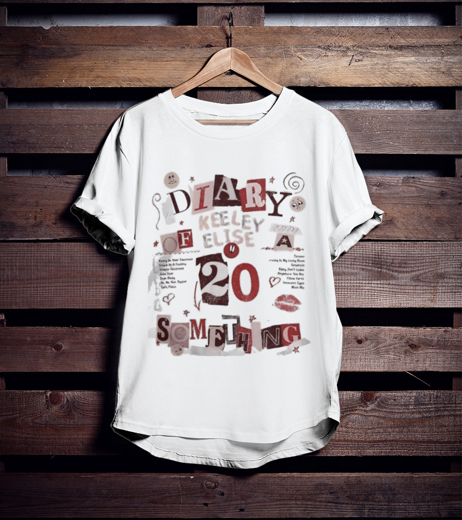 Diary Keeley Elise Oh A 20 Something T-Shirt
