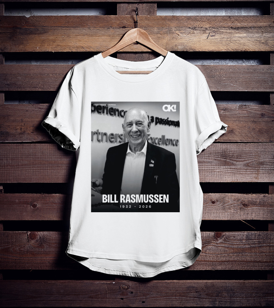 Rip Bill Rasmussen 1932 2026 Partnership Excellence Image Credits Wikipedia T-Shirt