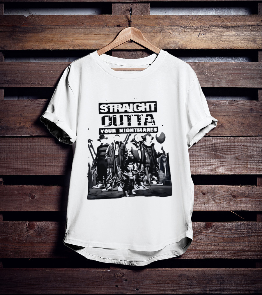 Straight Outta Your Nightmares Horror Movie Characters T-Shirt