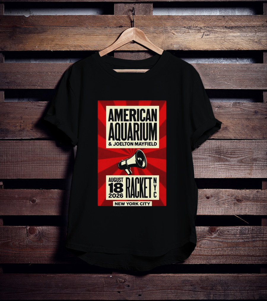 American Aquarium Joelton Mayfield August 18 2026 Racket NYC New York City Concert T-Shirt