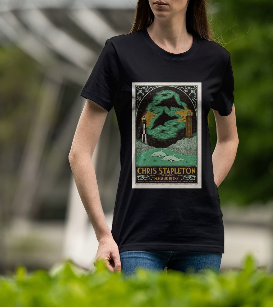 Chris Stapleton The Honchos Maggie Rose August 18 2026 Veterans United Home Loans Amphitheater Virginia Beach Dolphins Lighthouse T-Shirt