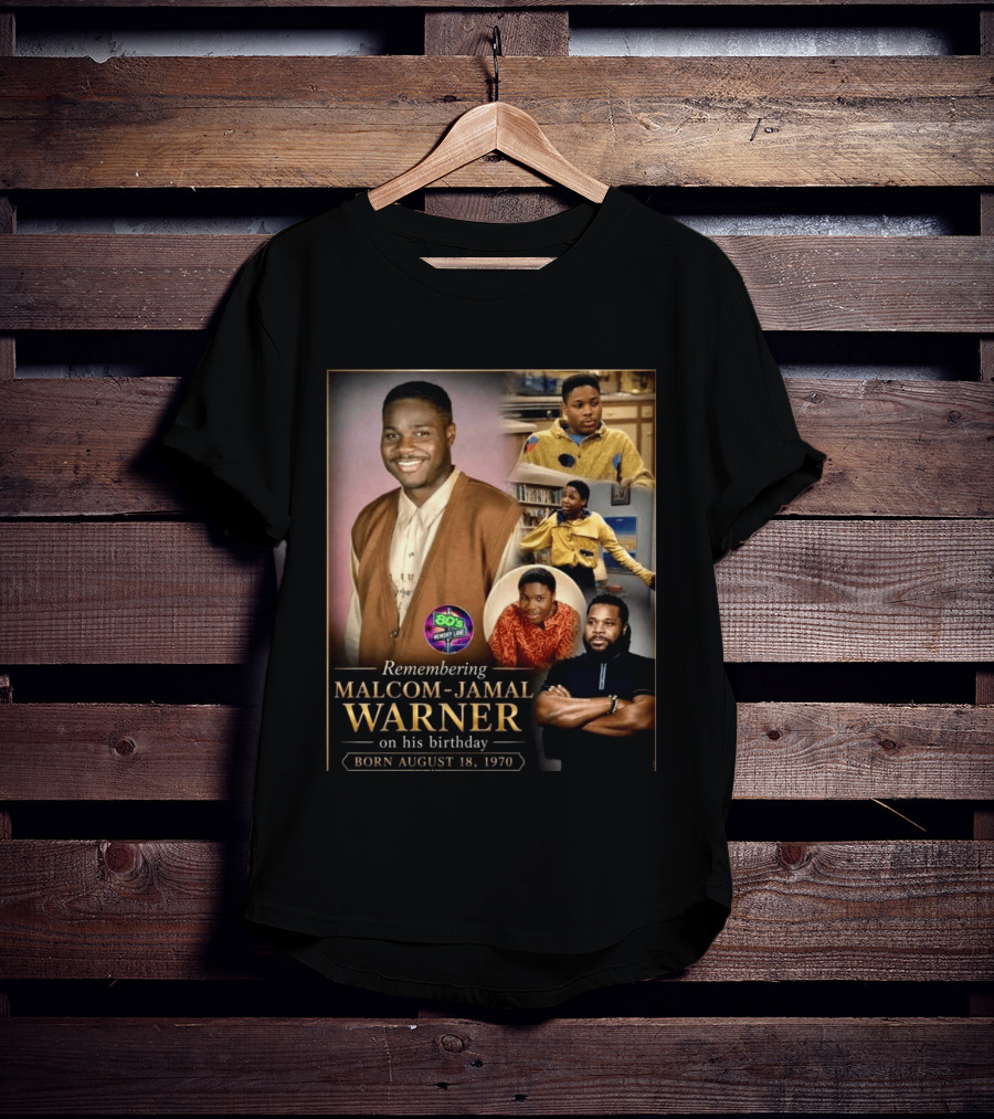 Remembering Malcom Jamal Warner 80's Memory Lane Born August 18, 1970 T-Shirt