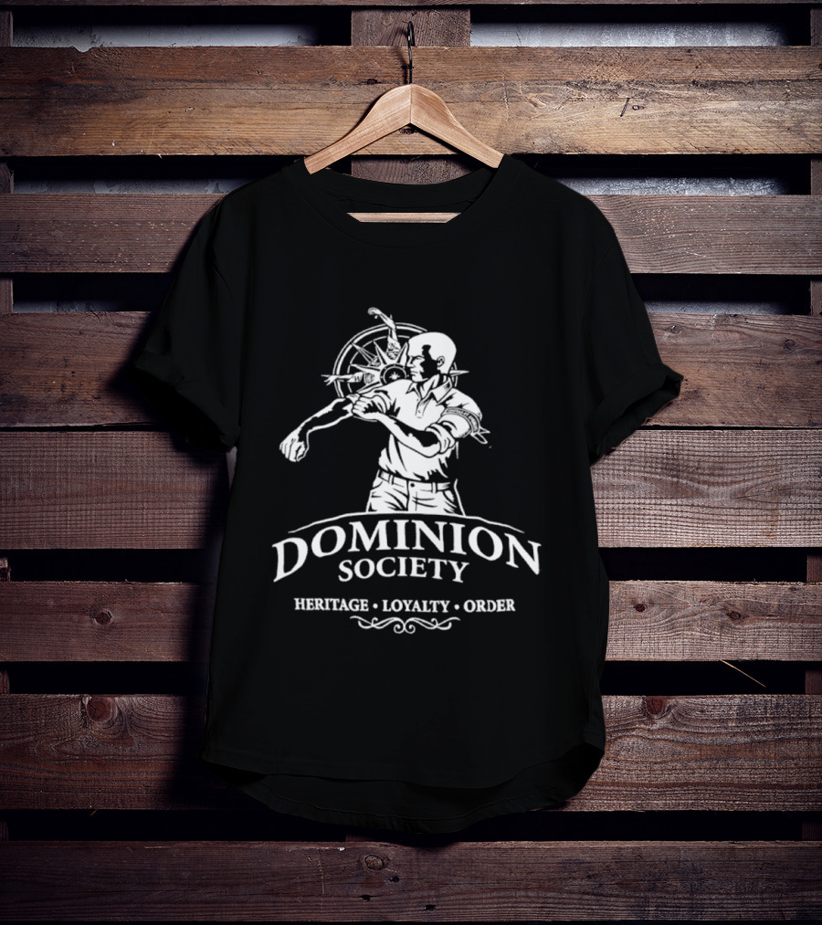 Dominion Society Heritage Loyalty Order Unitas Et Animus Wheel And Figure T-Shirt