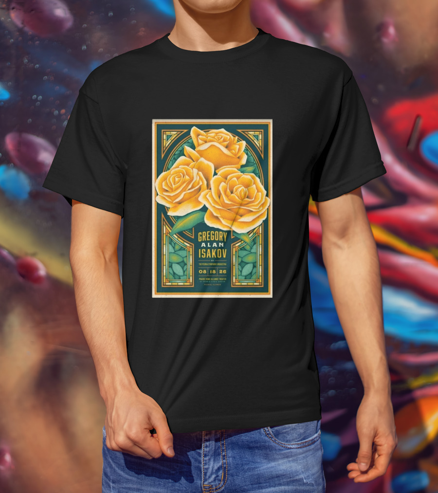 Gregory Alan Isakov August 18 2026 Peoria Illinois Prairie Home Alliance Theater With The Peoria Symphony Orchestra And Yellow Roses T-Shirt