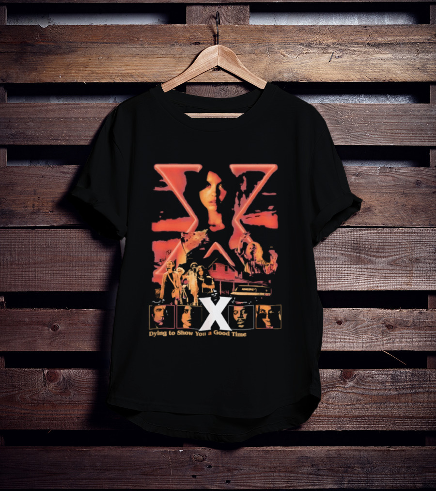 X Movie Horror Thriller Dying To Show You A Good Time Ti West T-Shirt