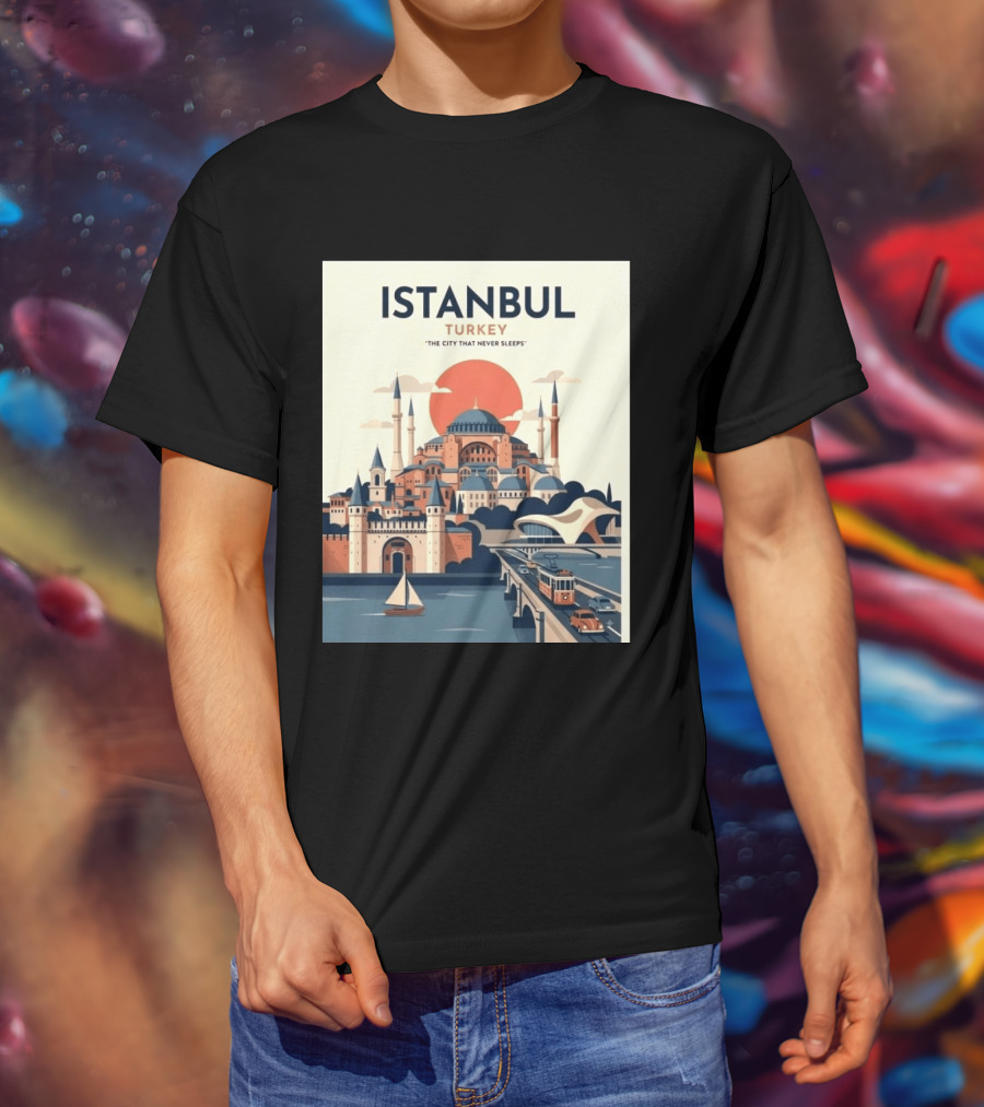 Istanbul Turkey The City That Never Sleeps Iconic Landmarks Urban Skyline Retro Style Scenic Tram And Sailboat T-Shirt