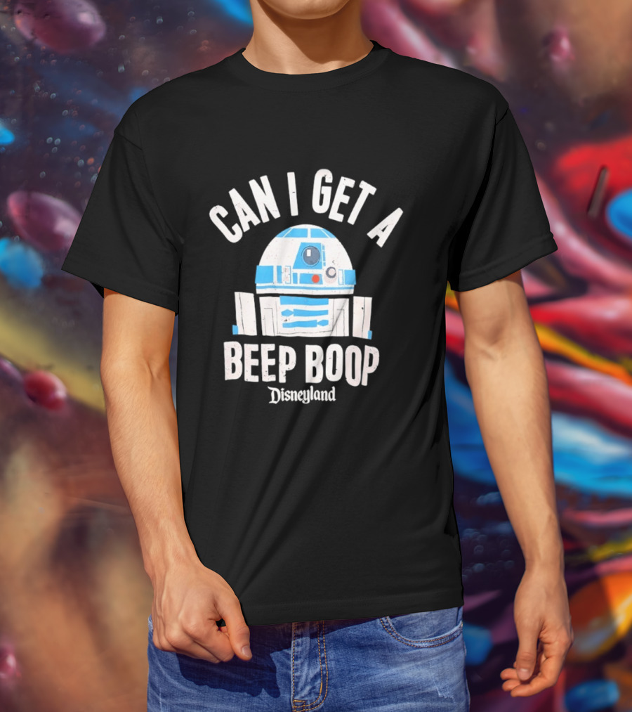 Can I Get A Beep Boop R2 D2 Disneyland Distressed T-Shirt