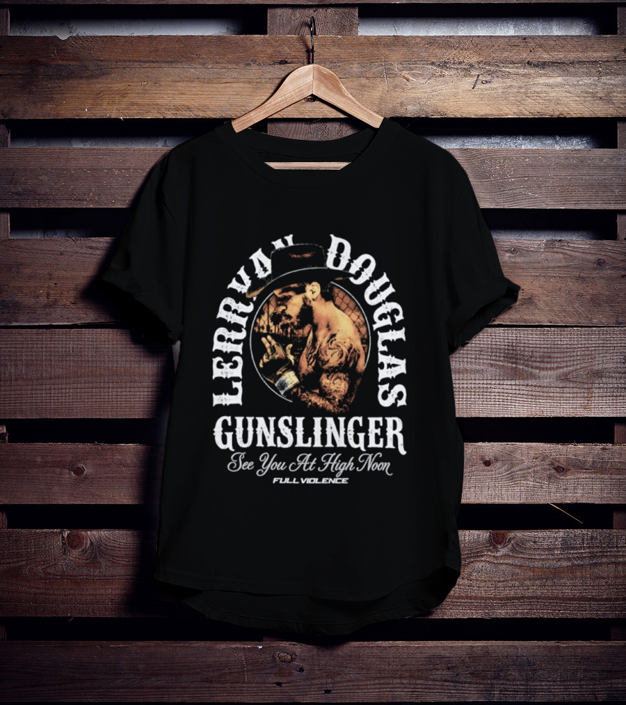 Lerrone Douglas Gunslinger High Noon Full Violence T-Shirt