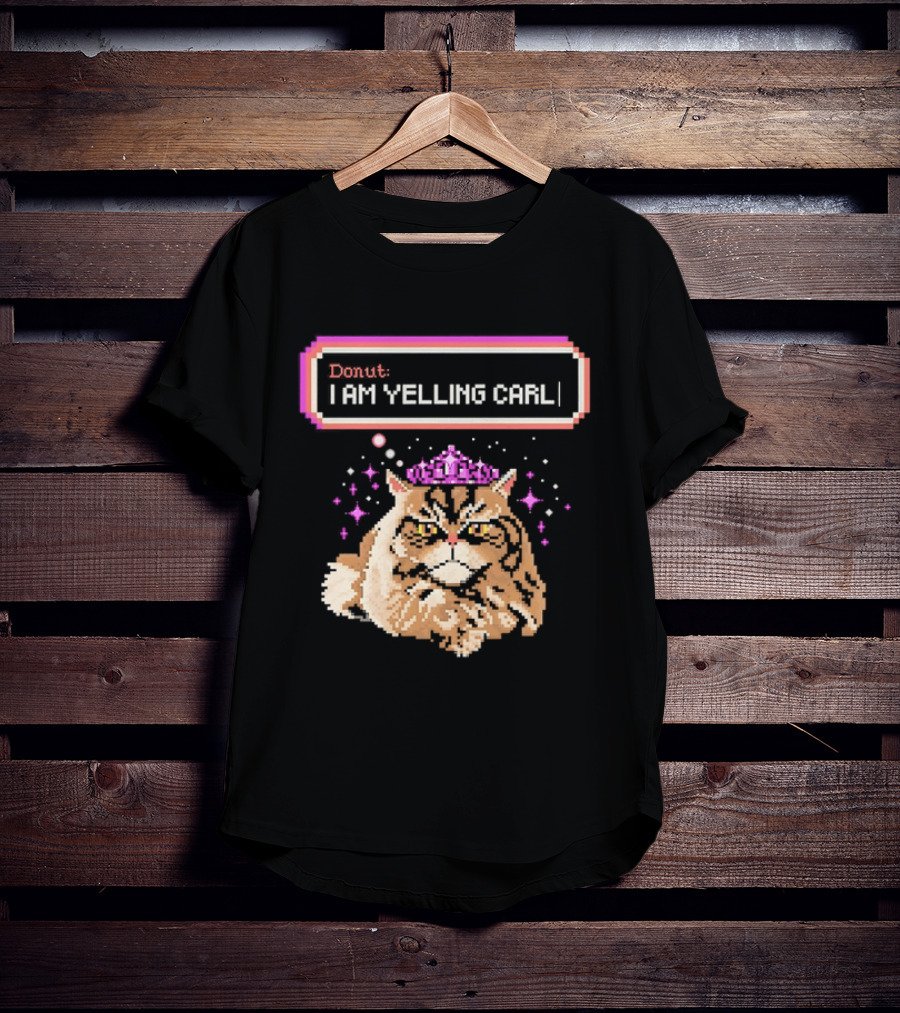 Donut The Cat I Am Yelling Carl Pixel Art Meme T-Shirt