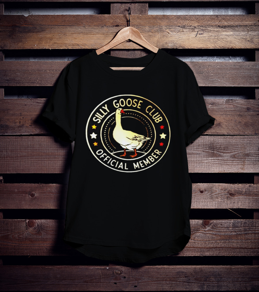 Silly Goose Club Official Member Goose Badge With Stars T-Shirt