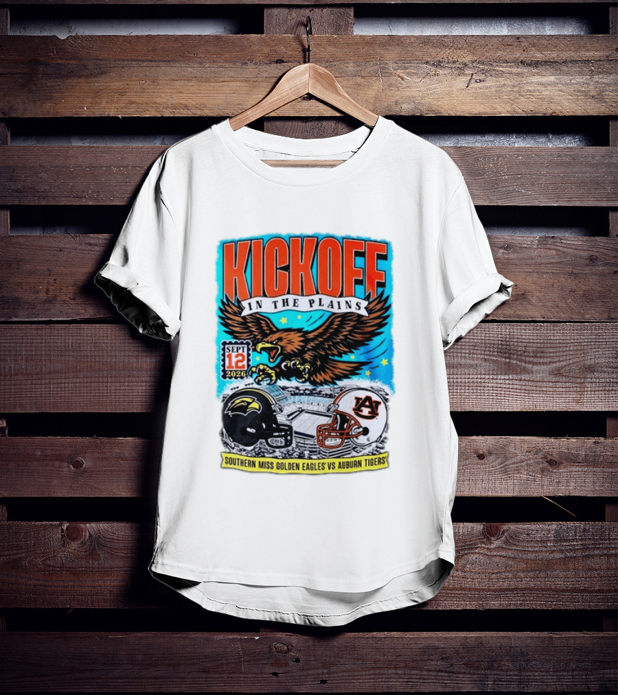 Kickoff In The Plains Southern Miss Golden Eagles Vs Auburn Tigers Sept 12 2026 Football Matchup T-Shirt
