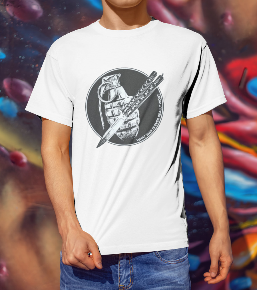 What War Is Ever Really Won Grenade Butterfly Knife T-Shirt
