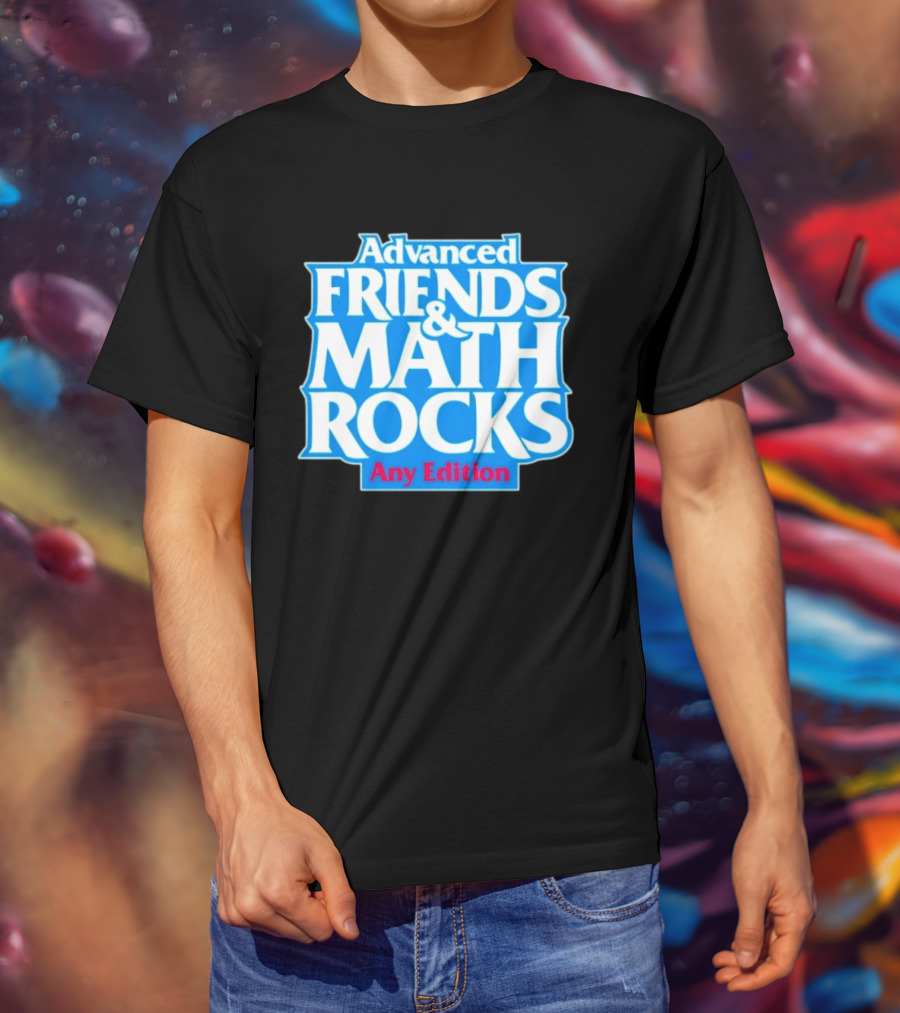 Advanced Friends And Math Rocks Any Edition Gaming T-Shirt