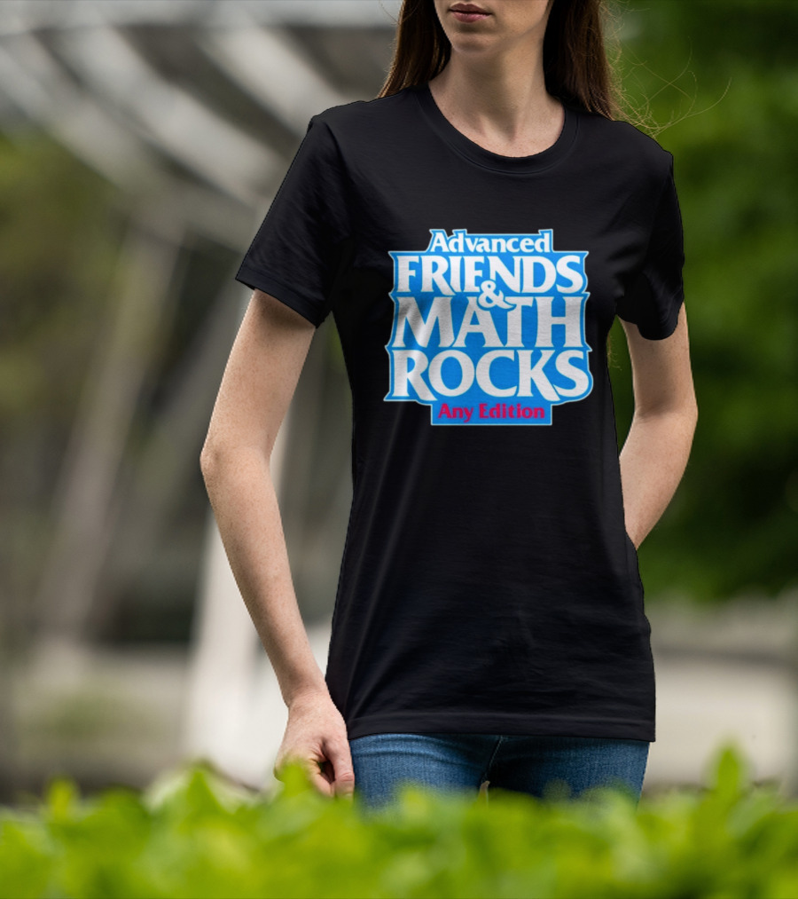 Advanced Friends And Math Rocks Any Edition Gaming T-Shirt