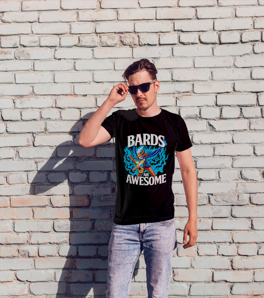 Bards Are Awesome Fantasy Roleplaying Dungeons And Dragons D&D T-Shirt